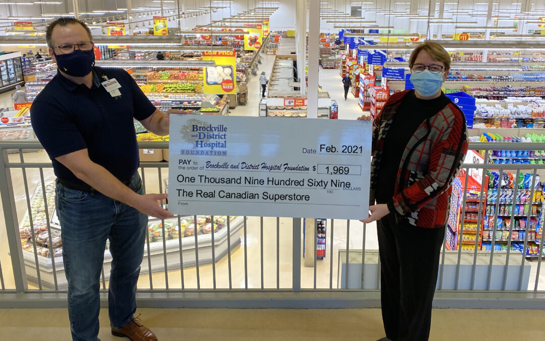 With the Brockville Real Canadian Superstore’s Help, a Total of $1,969 Was Raised During the Brockville & District Hospital Foundation’s “Show Your Heart” Campaign