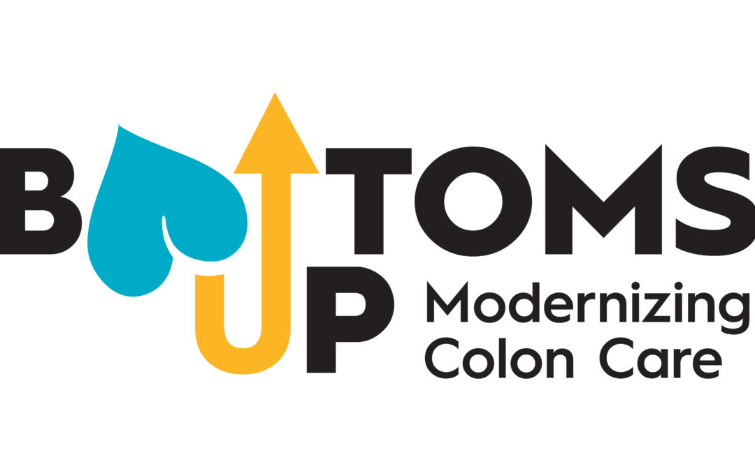 BottomsUP! Modernizing Colon Care Campaign
